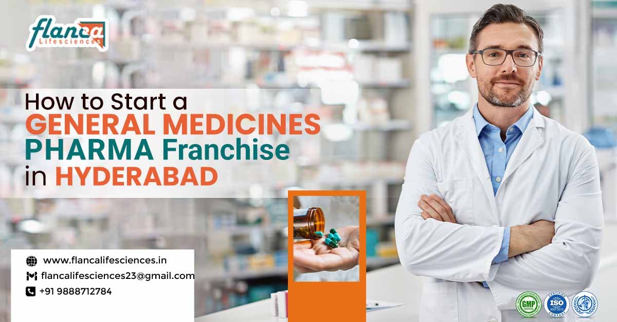 General Medicines Pharma Franchise in Hyderabad